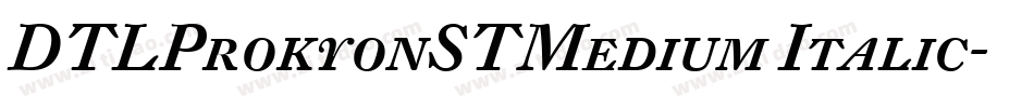 DTLProkyonSTMedium Italic字体转换